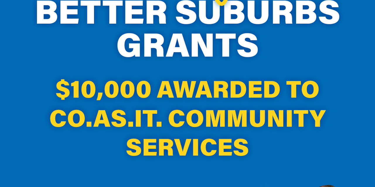 Lord Mayor’s Better Suburbs Grants – Congratulations Co.As.It Community Services