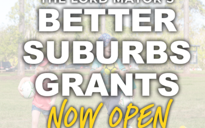 Lord Mayor’s Better Suburbs Grants (Community Facility category) now open – Closing 9 October 2023